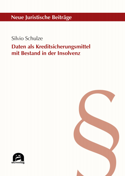 Cover des Buchs: Daten als Kreditsicherungsmittel mit Bestand in der Insolvenz