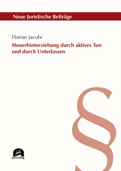 Cover des Buchs: Steuerhinterziehung durch aktives Tun und durch Unterlassen