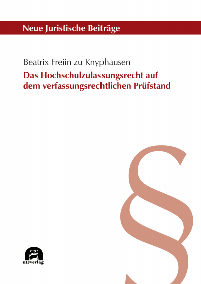 Cover des Buchs: Das Hochschulzulassungsrecht auf dem verfassungsrechtlichen Prüfstand