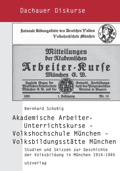 Cover des Buchs: Akademische Arbeiter-Unterrichtskurse – Volkshochschule München – Volksbildungsstätte München