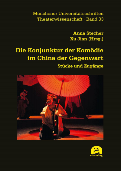 Cover des Buchs: Die Konjunktur der Komödie im China der Gegenwart