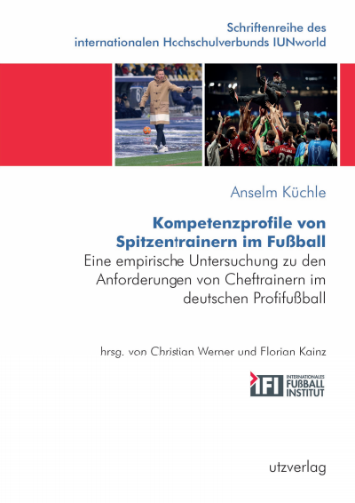Cover des Buchs: Kompetenzprofile von Spitzentrainern im Fußball