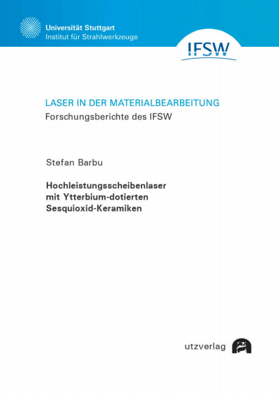 Cover des Buchs: Hochleistungsscheibenlaser mit Ytterbium-dotierten Sesquioxid-Keramiken