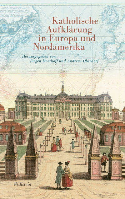Cover of book: Katholische Aufklärung in Europa und Nordamerika