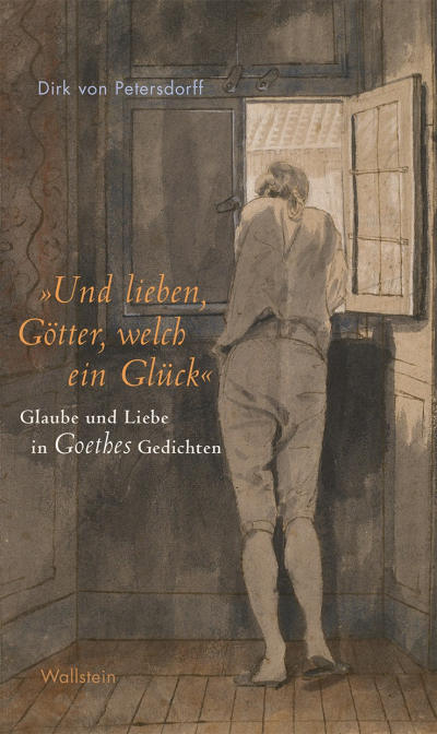 Cover des Buchs: »Und lieben, Götter, welch ein Glück«