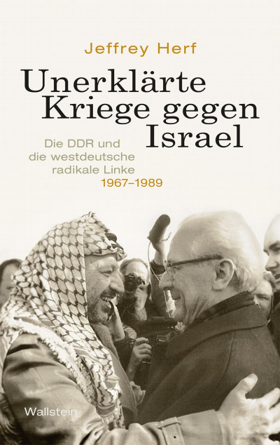 Cover of book: Unerklärte Kriege gegen Israel