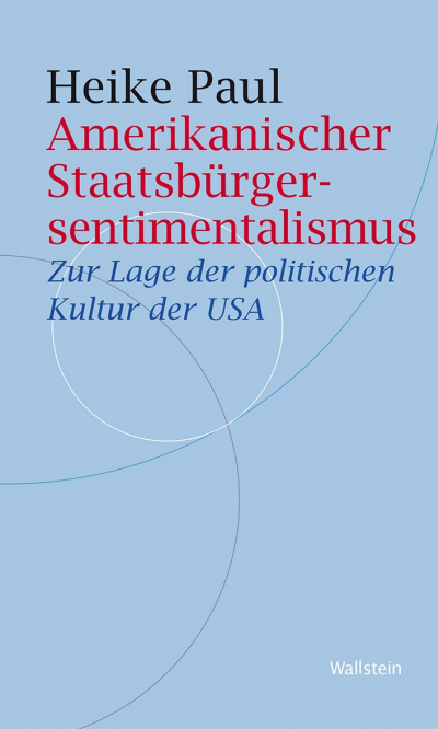Cover des Buchs: Amerikanischer Staatsbürgersentimentalismus