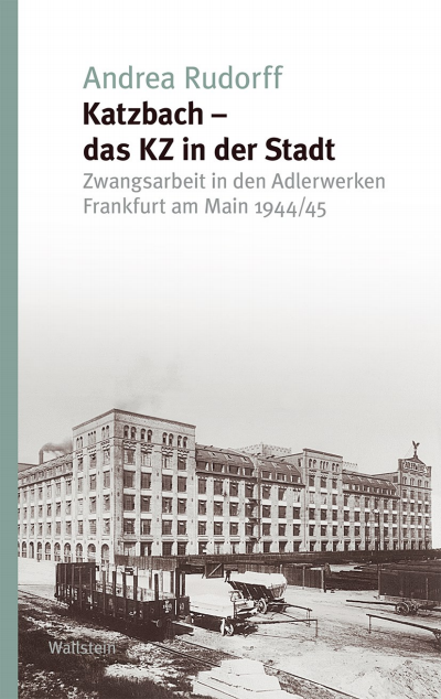 Cover of book: Katzbach - das KZ in der Stadt