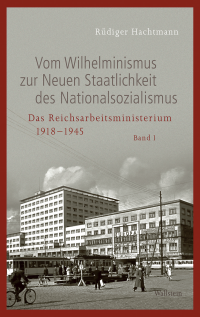 Cover des Buchs: Vom Wilhelminismus zur Neuen Staatlichkeit des Nationalsozialismus