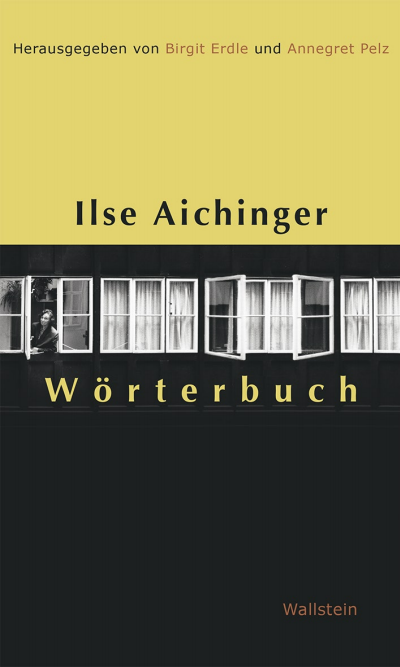 Cover des Buchs: Ilse Aichinger Wörterbuch