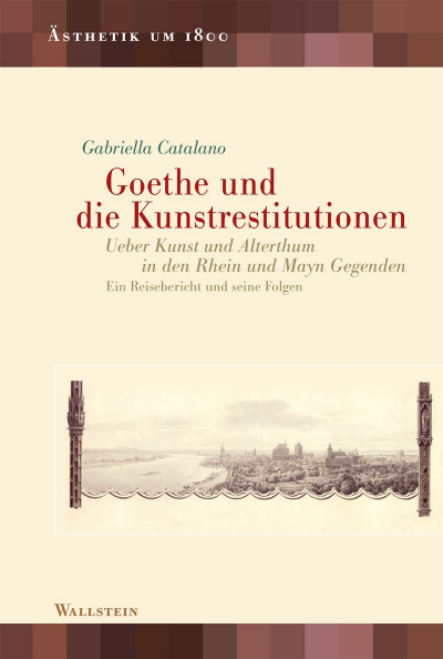 Cover des Buchs: Goethe und die Kunstrestitutionen