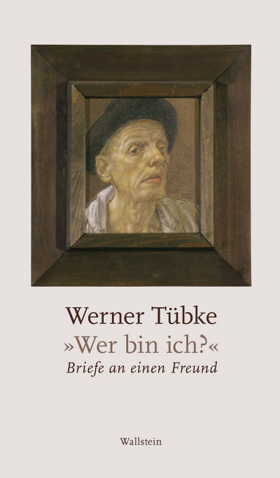 Cover of book: Werner Tübke. »Wer bin ich?«