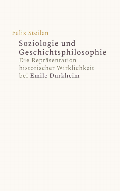 Cover of book: Soziologie und Geschichtsphilosophie