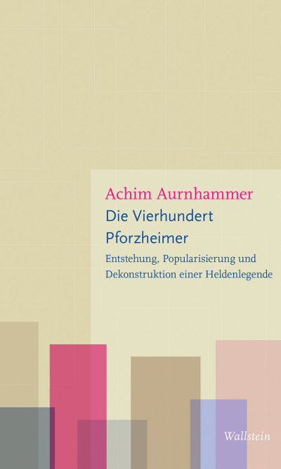 Cover des Buchs: Die Vierhundert Pforzheimer