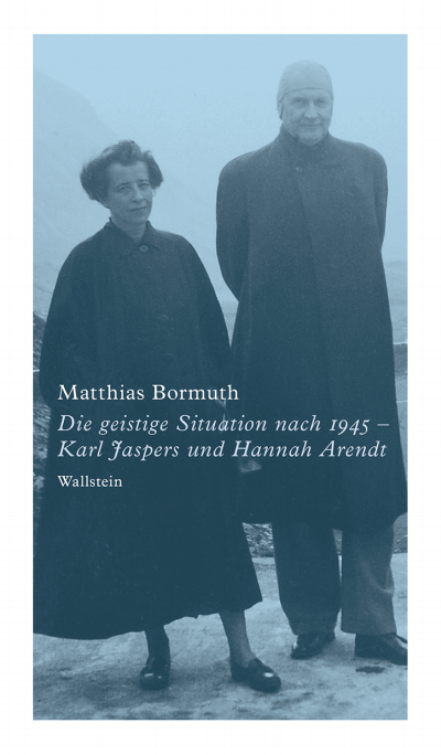 Cover des Buchs: Die geistige Situation nach 1945 – Karl Jaspers und Hannah Arendt