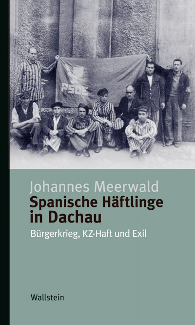 Cover des Buchs: Spanische Häftlinge in Dachau