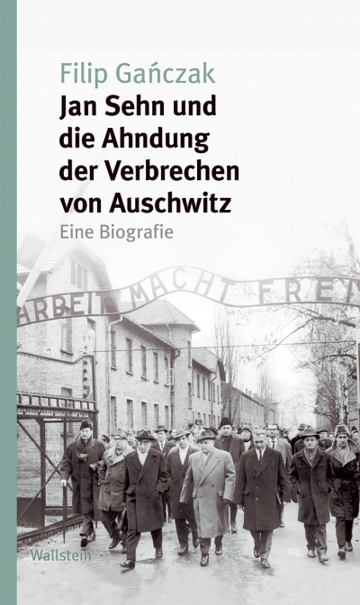 Cover of book: Jan Sehn und die Ahndung der Verbrechen von Auschwitz