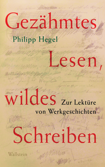Cover des Buchs: Gezähmtes Lesen, wildes Schreiben