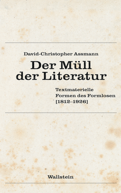 Cover des Buchs: Der Müll der Literatur