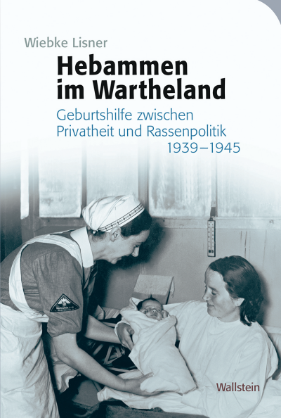 Cover des Buchs: Hebammen im Wartheland