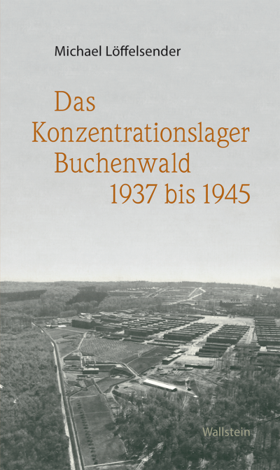 Cover des Buchs: Das Konzentrationslager Buchenwald 1937 bis 1945