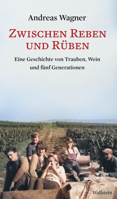 Cover des Buchs: Zwischen Reben und Rüben
