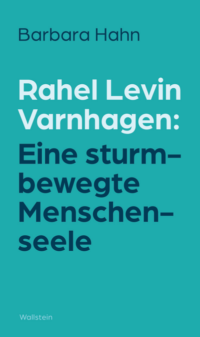 Cover of book: Rahel Levin Varnhagen: Eine sturmbewegte Menschenseele
