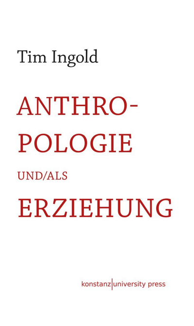 Cover of book: Anthropologie und/als Erziehung