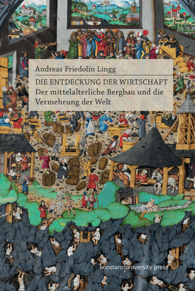Cover of book: Die Entdeckung der Wirtschaft