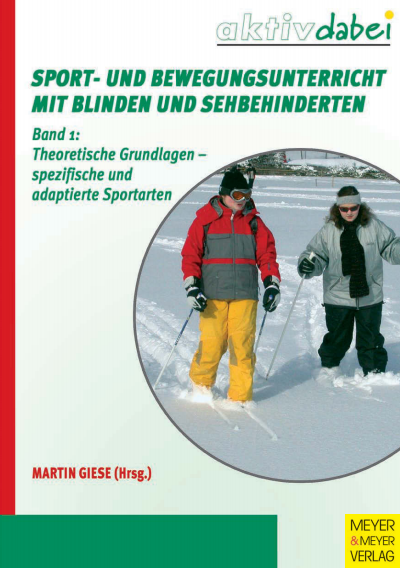 Cover des Buchs: Sport- und Bewegungsunterricht mit Blinden und Sehbehinderten