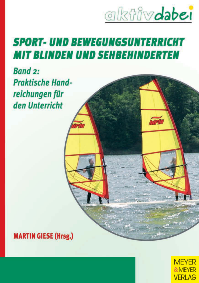 Cover des Buchs: Sport- und Bewegungsunterricht mit Blinden und Sehbehinderten