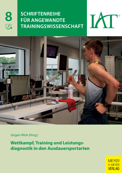 Cover des Buchs: Wettkampf, Training und Leistungsdiagnostik in den Ausdauersportarten