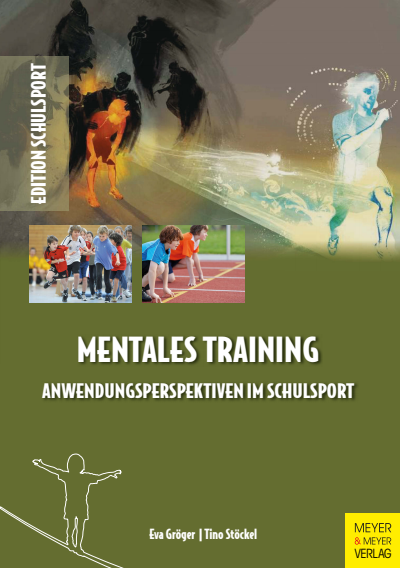 Cover des Buchs: Mentales Training - Anwendungsperspektiven im Schulsport