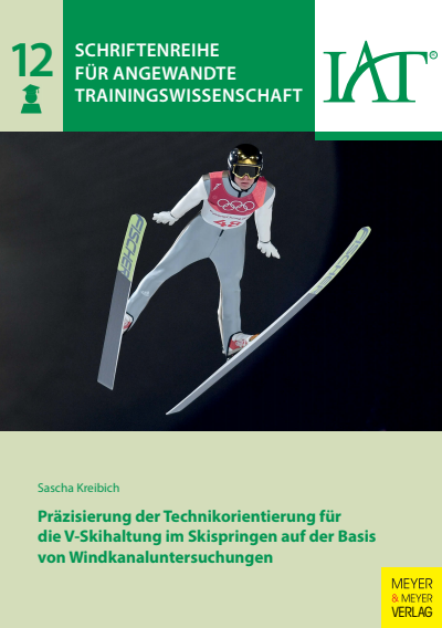 Cover des Buchs: Präzisierung der Technikorientierung für die V-Skihaltung im Skispringen auf der Basis