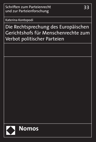 Cover des Buchs: Die Rechtsprechung des Europäischen Gerichtshofs für Menschenrechte zum Verbot politischer Parteien