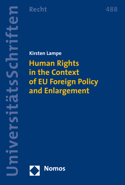 Cover des Buchs: Human Rights in the Context of EU Foreign Policy and Enlargement