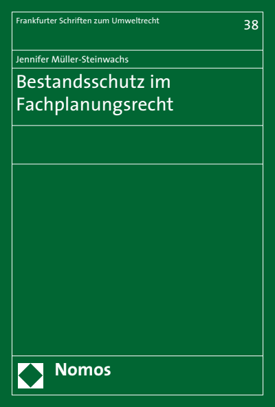 Cover of book: Bestandsschutz im Fachplanungsrecht