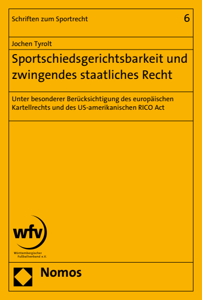 Cover of book: Sportschiedsgerichtsbarkeit und zwingendes staatliches Recht