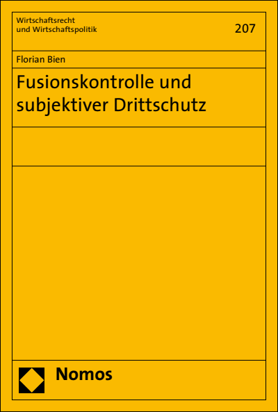 Cover of book: Fusionskontrolle und subjektiver Drittschutz