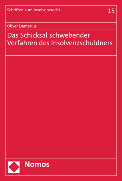 Cover of book: Das Schicksal schwebender Verfahren des Insolvenzschuldners