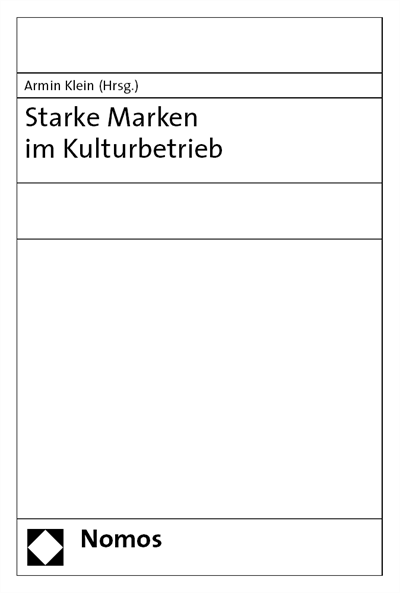 Cover des Buchs: Starke Marken im Kulturbetrieb