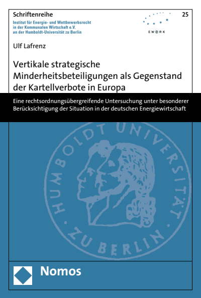 Cover of book: Vertikale strategische Minderheitsbeteiligungen als Gegenstand der Kartellverbote in Europa