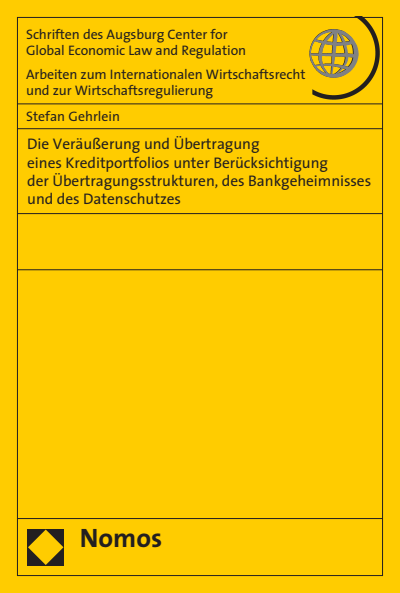 Cover of book: Die Veräußerung und Übertragung eines Kreditportfolios unter Berücksichtigung der Übertragungsstrukturen, des Bankgeheimnisses und des Datenschutzes
