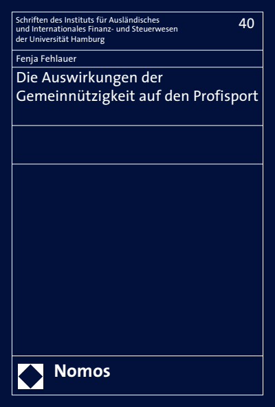 Cover of book: Die Auswirkungen der Gemeinnützigkeit auf den Profisport