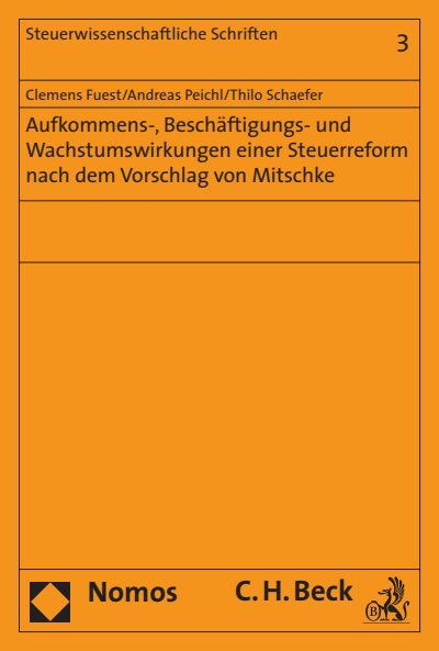 Cover of book: Aufkommens-, Beschäftigungs- und Wachstumswirkungen einer Steuerreform nach dem Vorschlag von Mitschke