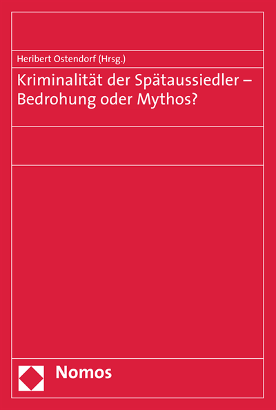 Cover des Buchs: Kriminalität der Spätaussiedler - Bedrohung oder Mythos?