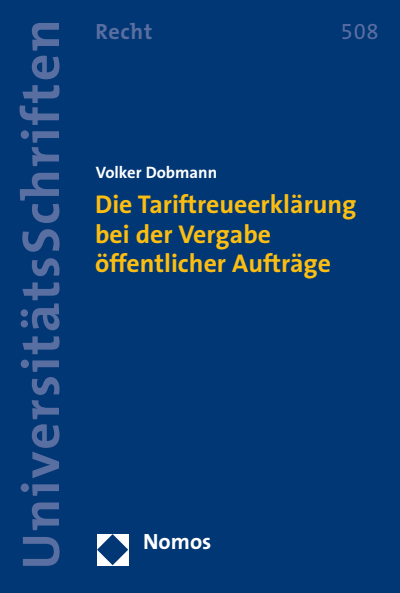 Cover des Buchs: Die Tariftreueerklärung bei der Vergabe öffentlicher Aufträge
