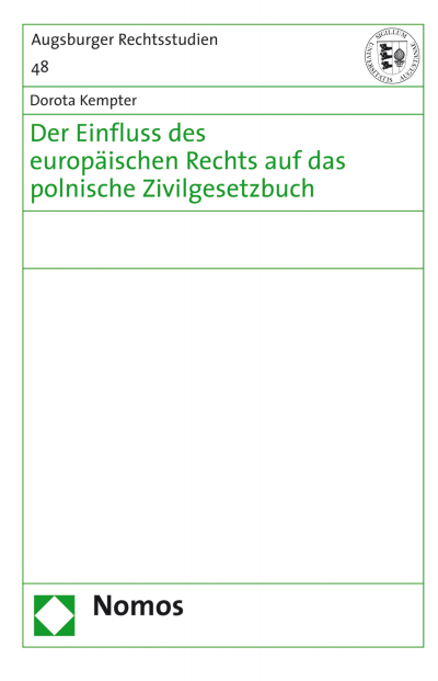 Cover of book: Der Einfluss des europäischen Rechts auf das polnische Zivilgesetzbuch