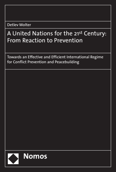 Cover des Buchs: A United Nations for the 21st Century: From Reaction to Prevention