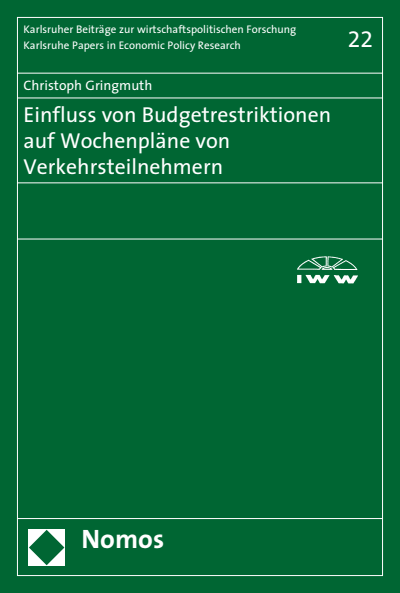 Cover des Buchs: Einfluss von Budgetrestriktionen auf Wochenpläne von Verkehrsteilnehmern
